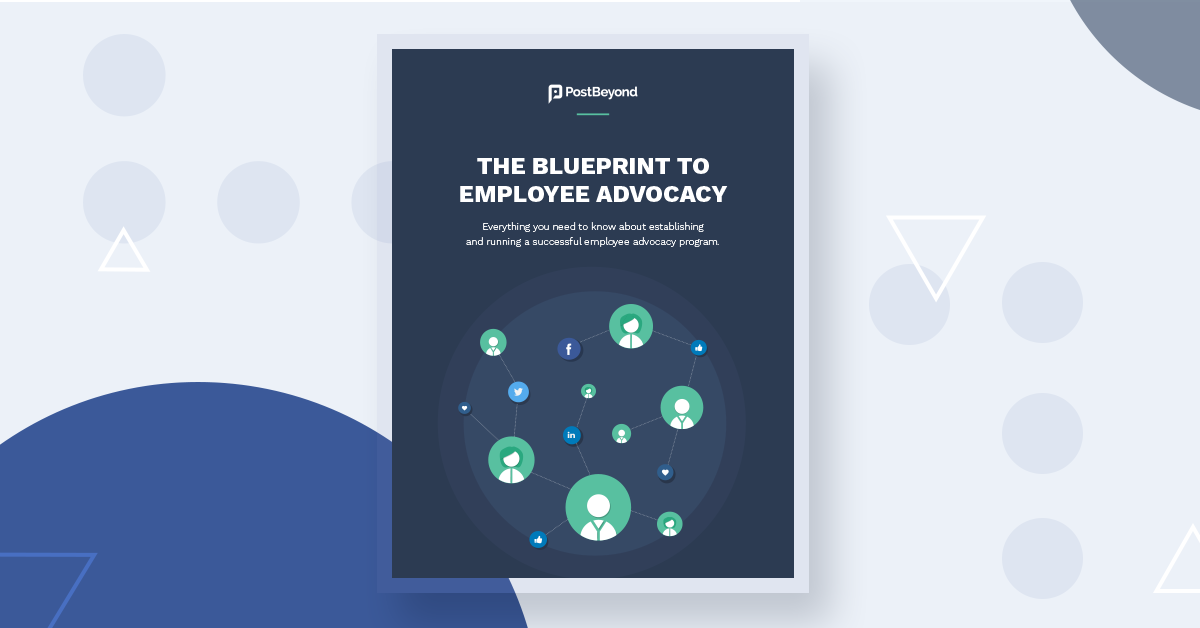 The Blueprint to Employee Advocacy