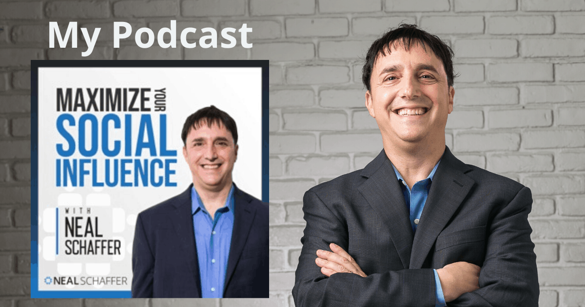 Neal Schaffer Maximize Your Social podcast