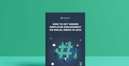 How to Get Higher Employee Engagement on Social Media in 2022