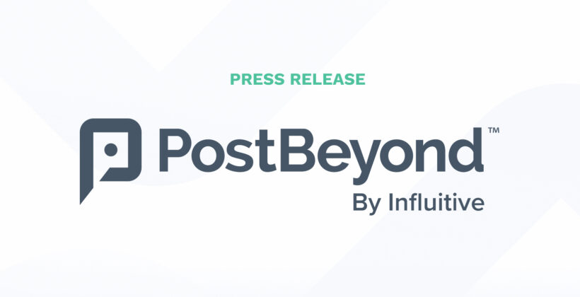 Influitive Acquires Employee Advocacy Platform PostBeyond