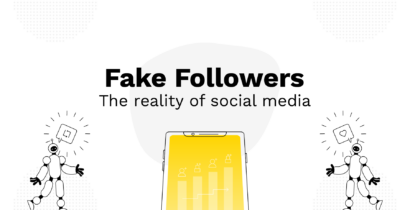 Fake Followers – The Reality of Social Media