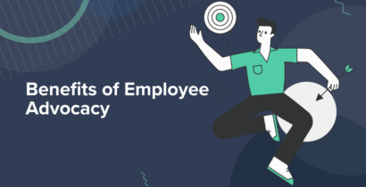 What are the Benefits of Employee Advocacy?