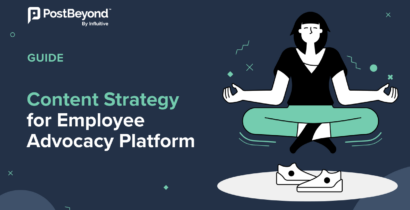 Content Strategy for Employee Advocacy Platforms